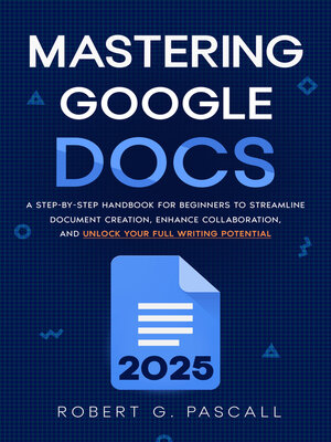 cover image of Mastering Google Docs